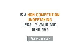 Is a non-competition undertaking legally valid and binding?